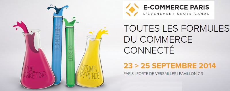 e-Commerce – Paris 23 au 25 septembre 2014 – Pavillon 7.3 – stand J079