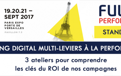 Full Performance sur Paris Retail Week : le spécialiste du ROI pour vos campagnes digitales